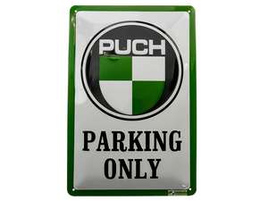 Nostalgic Art Blechschild «Puch Parking Only» 20 x 30 cm Nostalgic Art Blechschild «Puch Parking Only» 20 x 30 cm