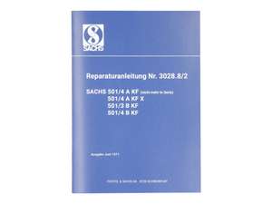 Reparaturanleitung | Sachs 501/4 A KF, 501/3 B KF, 501/4 KF Reparaturanleitung | Sachs 501/4 A KF, 501/3 B KF, 501/4 KF