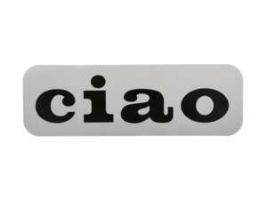 Aufkleber Tank «ciao» grau 86 x 26 mm | Piaggio Ciao P, SC Aufkleber Tank «ciao» grau 86 x 26 mm | Piaggio Ciao P, SC